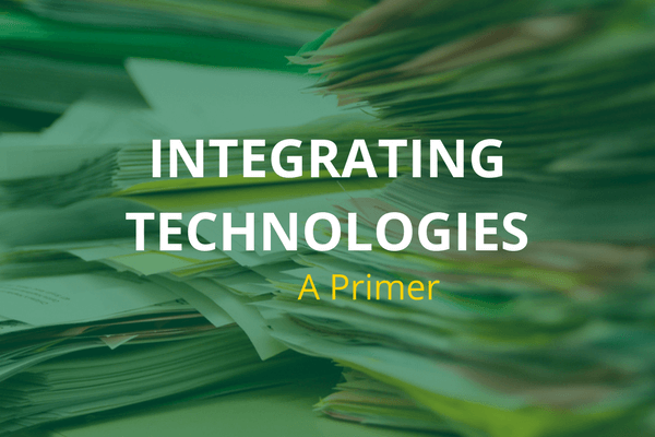 Integrating Technologies to Maximize ROI